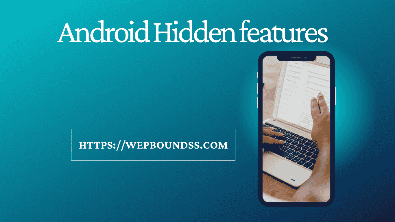 Android hidden features