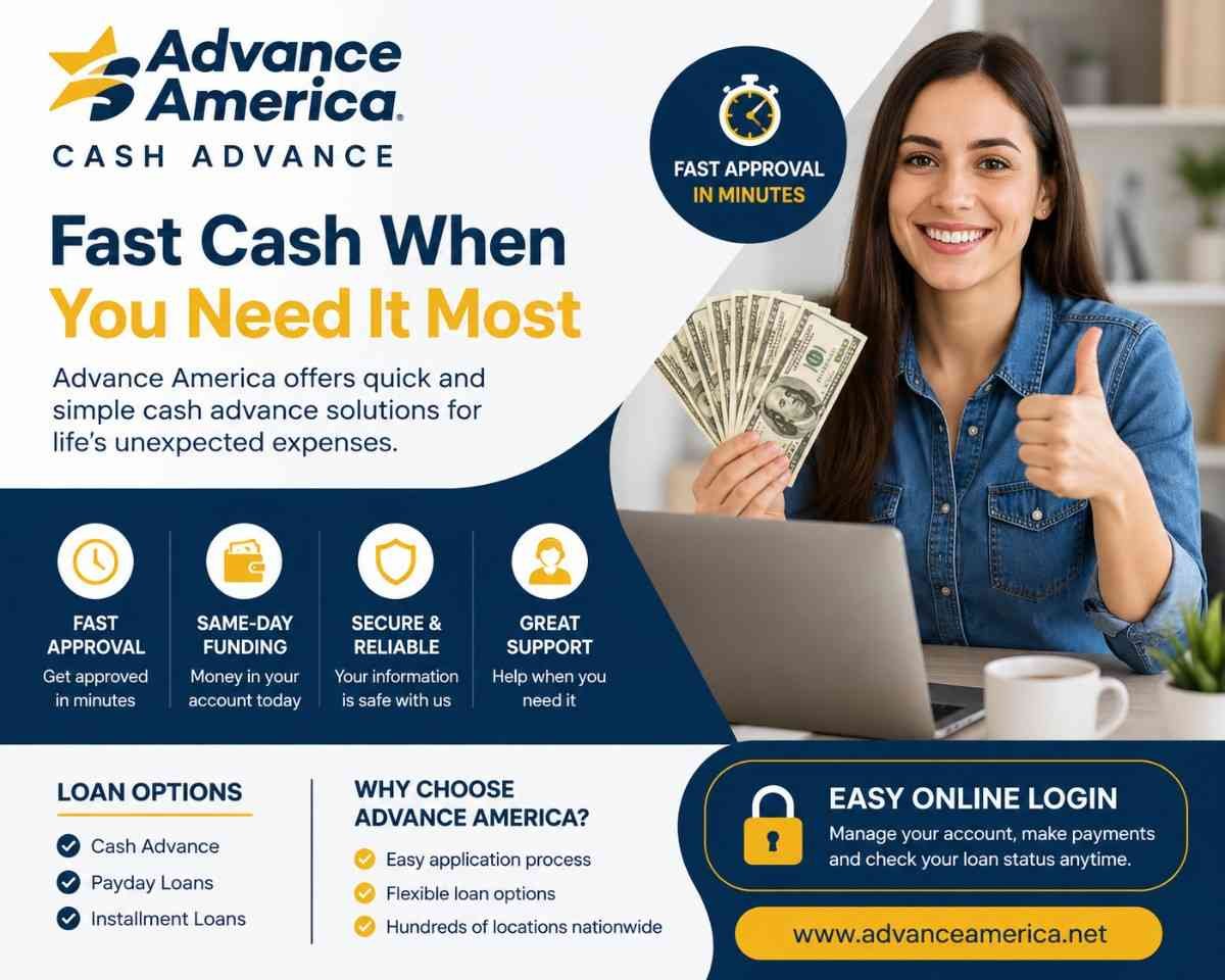Advance America Cash Advance Guide: Fast Approval, Easy Login & Smart Borrowing Tips 1 advance America